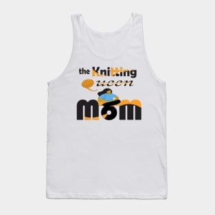 knitting queen mom Tank Top